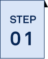STEP 01