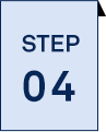 STEP 04