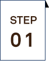 STEP 01